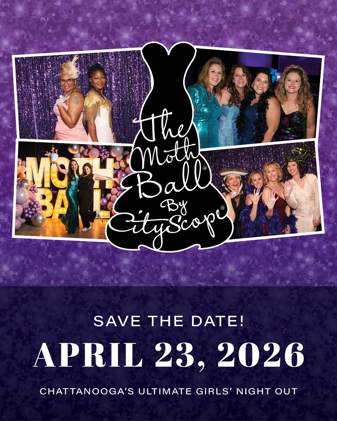 𝐒𝐚𝐯𝐞 𝐭𝐡𝐞 𝐝𝐚𝐭𝐞! ✨ Dust off that wedding, prom, or bridesmaid dress and join us at The Moth Ball® by CityScope® on April 23, 2026! Enjoy a night filled with food, drinks, and dancing with your best girlfriends, all for a great cause! 💃🏽

🎟️ To be notified when ticket sales start, sign up for our email list at the link in our bio!

𝐀 𝐒𝐩𝐞𝐜𝐢𝐚𝐥 𝐓𝐡𝐚𝐧𝐤 𝐘𝐨𝐮 𝐭𝐨 𝐎𝐮𝐫 𝐀𝐦𝐚𝐳𝐢𝐧𝐠 𝐒𝐩𝐨𝐧𝐬𝐨𝐫𝐬!
IG: @first_horizon | @athens_chattanooga | Brewer Media Group | @rubyfallscave | @healthscopemagazine | @cmcdigitalsmartmarketing | Chattanooga Heart Institute | @lotuscenterforwomen
𝟐𝟎𝟐𝟔 𝐁𝐞𝐧𝐞𝐟𝐢𝐜𝐢𝐚𝐫𝐲: @downsideupinc